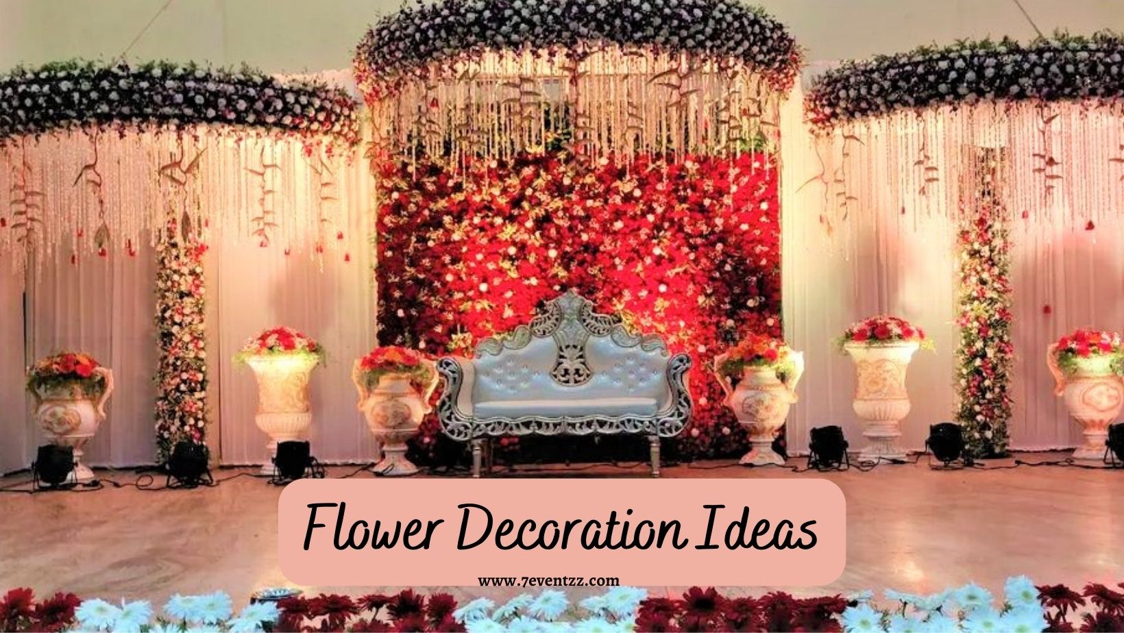 Simple Flower Decoration Ideas For Wedding Stage and Home