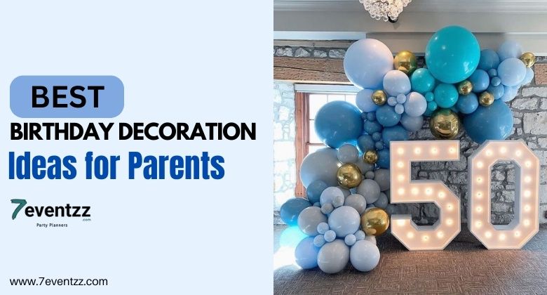 Birthday Decoration for parents